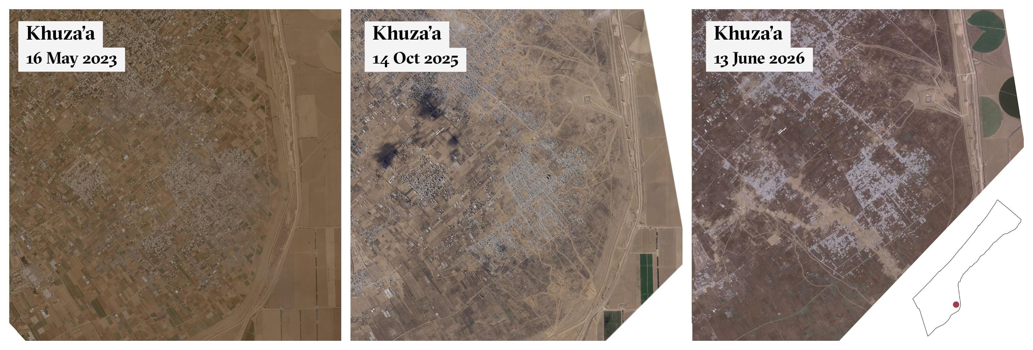 A collage of three images showing satellite visuals of  Khuza'a, a small agricultural town near the border with Israel. The images show a timelapse illustrating the destruction of the land. The first image on the left taken on 16 MAy 2023, the one in the middle on 14 October 2025, and the last on 13 June 2026.