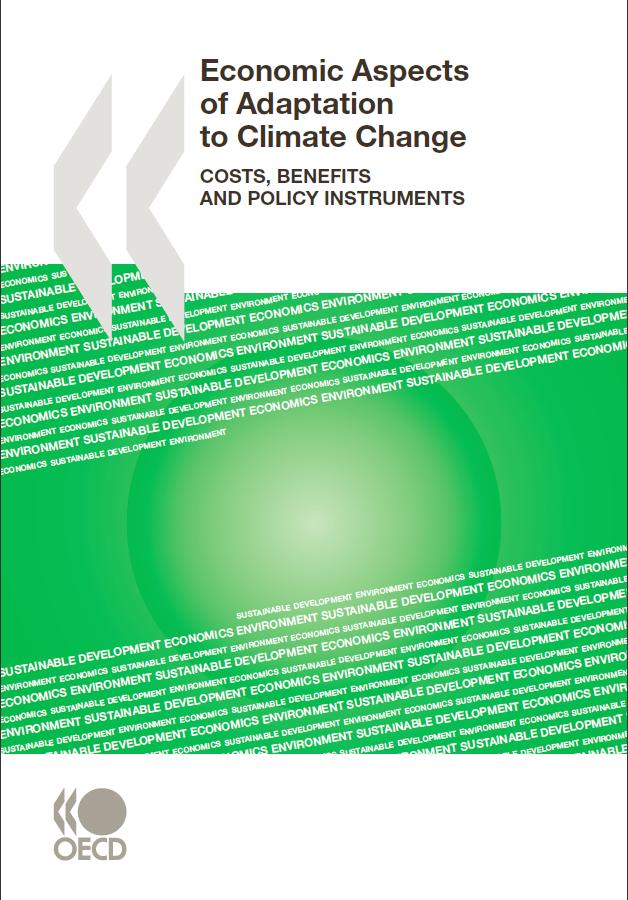 OECD's book is the first to examine all the major studies on the costs of adapting to climate change