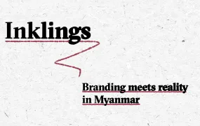 The header image for the Inkling's newsletter entry of 9 April, 2025. On the top left you see Inklings written in a serif font with an ink bleed effect and underlined with a burgundy-coloured line. On the bottom right we see a list of the main topic: Branding meets reality in Myanmar