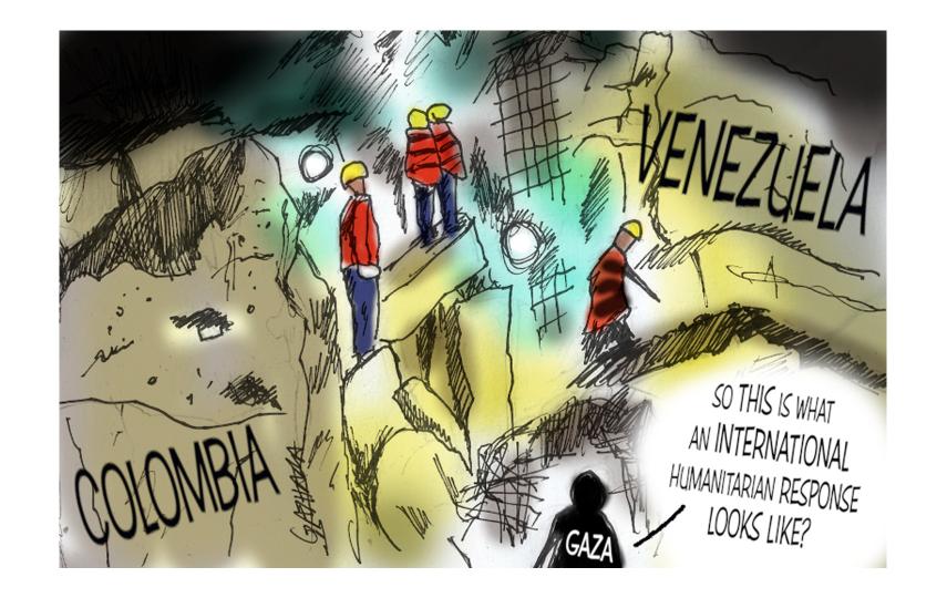 A cartoon showing three people wearing hard hats surrounded by rubble, on the left the text "Venezuela" and on the right the text "Colombia". A silhouette of a person labeled Gaza says: So this is what an international humanitarian response looks like!